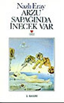 Arzu Sapağında İnecek Var