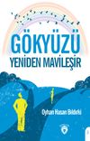 G&ouml;ky&uuml;z&uuml; Yeniden Mavileşir