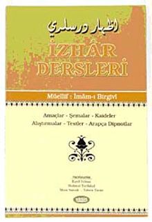 İzhar Dersleri & Amaçlar Şemalar, Kaideler,Alıştırmalar, Testler, Arapça Dipnotlar