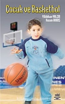 Çocuk ve Basketbol - Y. Gökhan Yalçın