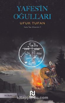 Yafes’in Oğulları / Yada Taşı Efsanesi 1 - Ufuk Tufan