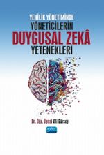 Yenilik Yönetiminde Yöneticilerin Duygusal Zeka Yetenekleri