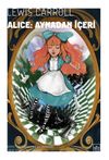 Alice: Aynadan İ&ccedil;eri