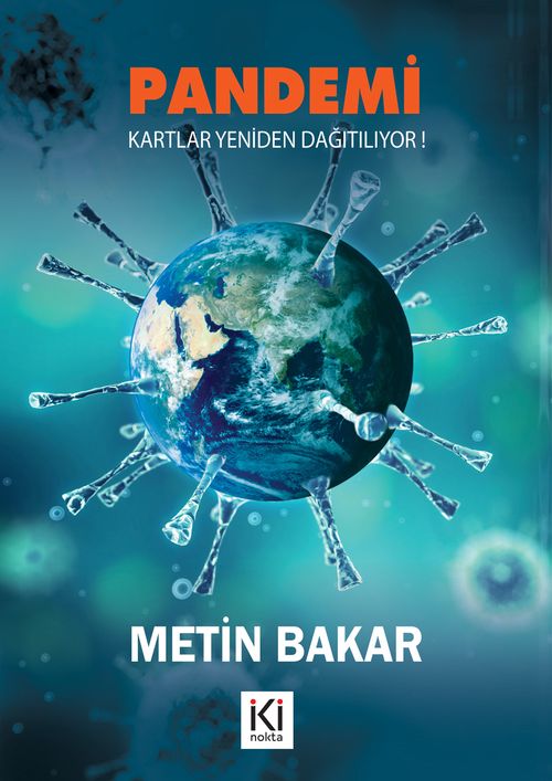 Pandemi & Kartlar Yeniden Dağıtılıyor