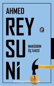 Makasıdın Üç İlkesi - Ahmed Raysuni