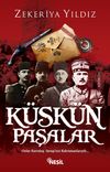 K&uuml;sk&uuml;n Paşalar