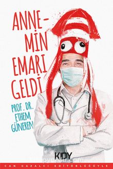 Annemin Emarı Geldi - Prof. Dr. Ethem Güneren