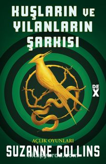 Kuşların ve Yılanların Şarkısı & Açlık Oyunları - Suzanne Collins