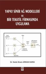 Yapay Sinir Ağ Modelleri ve Bir Tekstil Firmasında Uygulama