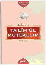 Açıklamalı Ta'lim'ül Müteallim Tercümesi