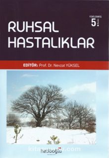 Ruhsal Hastalıklar - Nevzat Yüksel