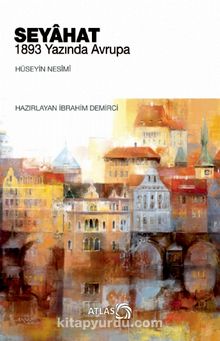 Seyahat & 1893 Yazında Avrupa - Hüseyin Nesimi