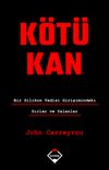 K&ouml;t&uuml; Kan: Bir Silikon Vadisi Girişimindeki Sırlar ve Yalanlar