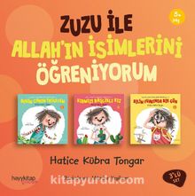 Zuzu ile Allah’ın Güzel İsimlerini Öğreniyorum (3’lü Set) - Hatice Kübra Tongar