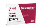 7. Sınıf Tüm Dersler Hızlı Telafi Eğitimi 