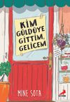 Kim G&uuml;ld&uuml;ye Gittim, Gelicem