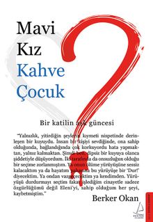 Mavi Kız & Kahve Çocuk