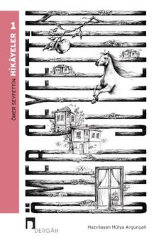 Hikayeler 1 / Ömer Seyfettin Bütün Eserleri 1