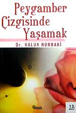 Peygamber Çizgisinde Yaşamak