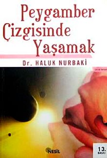 Peygamber Çizgisinde Yaşamak