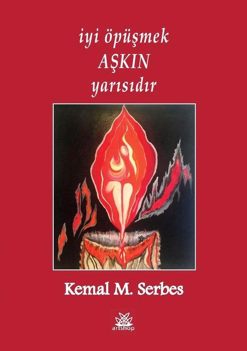 İyi Öpüşmek Aşkın Yarısıdır
