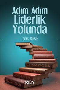 Adım Adım Liderlik Yolunda