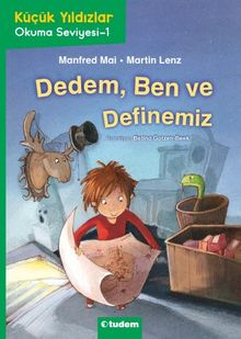 Dedem. Ben ve Definemiz