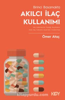 Birinci Basamakta Akılcı İlaç Kullanımı - Ömer Ataç