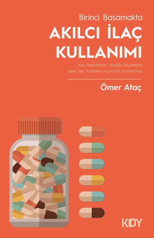 Birinci Basamakta Akılcı İlaç Kullanımı
