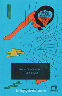 Edepsiz Madam T - Hilda Hilst