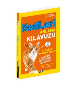 National Geographic Kedileri Anlama Kılavuzu - Aline Alexander Newman