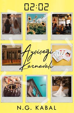 02:02 Ayçiçeği Karnavalı (Ciltli)