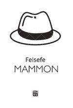 Felsefe Kitabı & Mammon