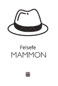 Felsefe Kitabı & Mammon