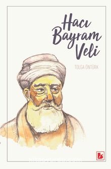 Hacı Bayram Veli - Tolga Öntürk