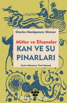 Kan ve Su Pınarları - Charles Montgomery Skinner
