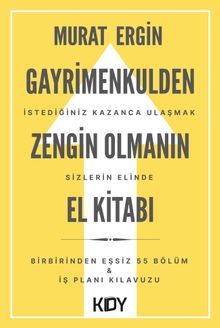 Gayrimenkulden Zengin Olmanın El Kitabı 