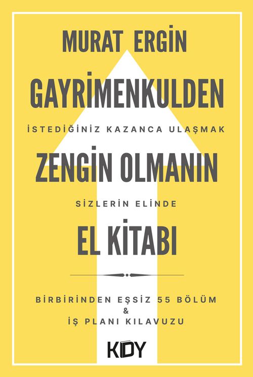 Gayrimenkulden Zengin Olmanın El Kitabı 