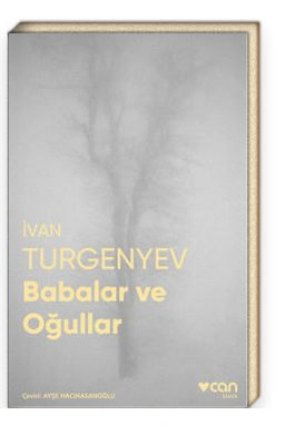 Babalar Ve Ogullar Fotografli Klasikler Ivan Sergeyevic Turgenyev Kitapyurdu Com