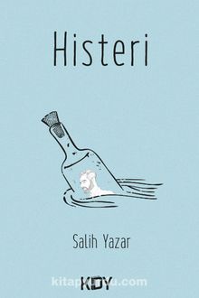 Histeri - Salih Yazar