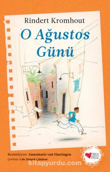 O Ağustos Günü - Rindert Kromhout