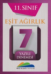 11. Sınıf Eşit Ağırlık Yazılı Denemesi