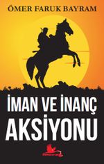 İman ve İnanç Aksiyonu