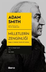 Milletlerin Zenginliği (Ciltli) & Doğası ve Nedenleri Üzerine Bir İnceleme
