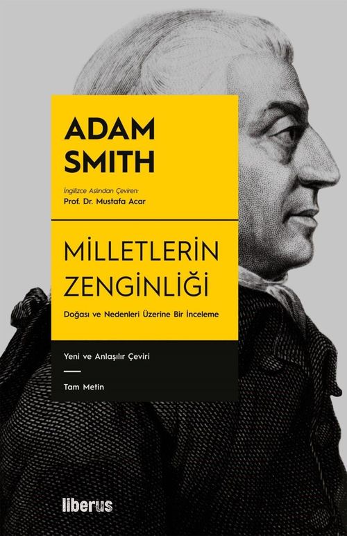 Milletlerin Zenginliği (Ciltli) & Doğası ve Nedenleri Üzerine Bir İnceleme