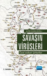 Savaşın Virüsleri & Özel Askeri Şirketler