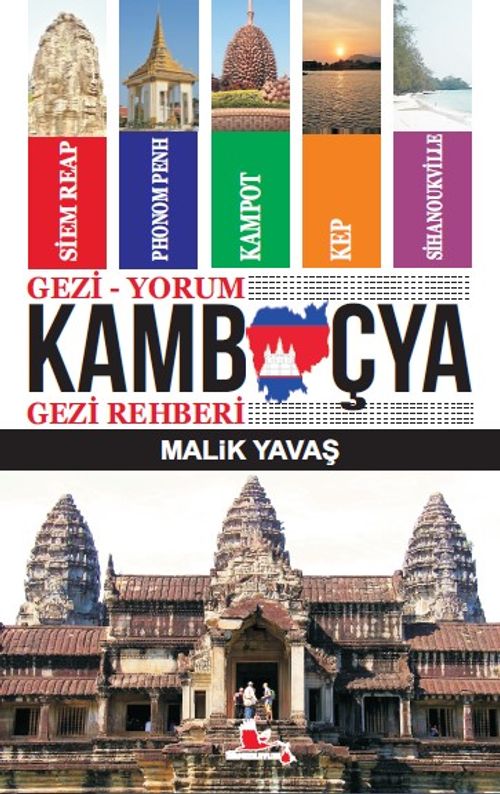 Gezi-Yorum Kamboçya Gezi Rehberi