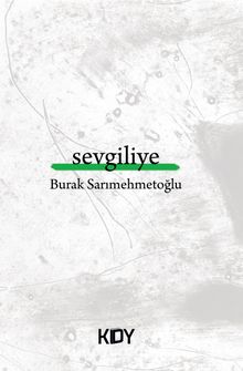 Sevgiliye - Burak Sarımehmetoğlu