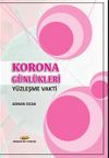 Korona G&uuml;nl&uuml;kleri & Y&uuml;zleşme Vakti