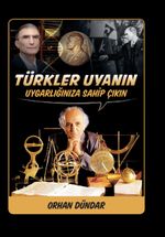 Türkler Uyanın & Uygarlığınıza Sahip Çıkın